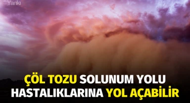 Çöl tozu solunum yolu hastalıklarına yol açabilir