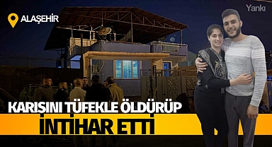 Karısını tüfekle öldürüp intihar etti!