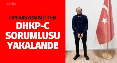 MİT'ten DHKP-C sorumlusuna operasyon