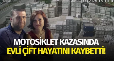 Motosiklet kazasında çift hayatını kaybetti!