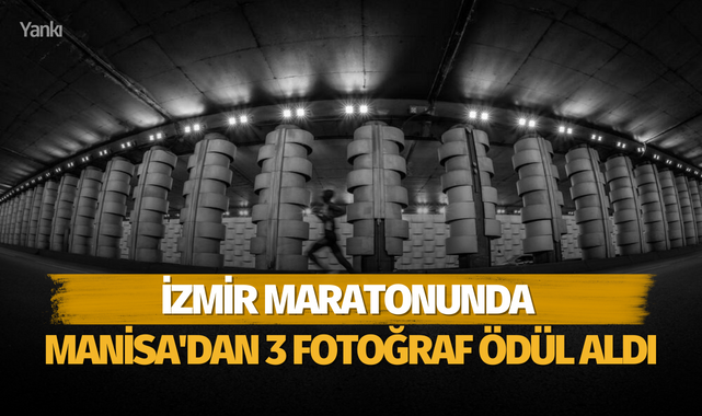 İzmir Maratonunda Manisa'dan 3 fotoğraf ödül aldı