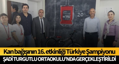 Kan bağışının 16. etkinliği Türkiye Şampiyonu Şadi Turgutlu Ortaokulu'nda gerçekleştirildi