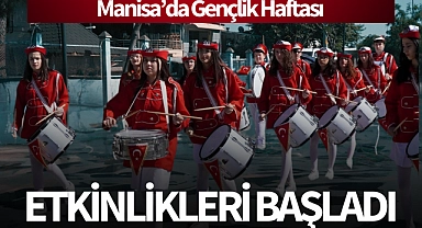 Manisa'da Gençlik Haftası etkinlikleri başladı