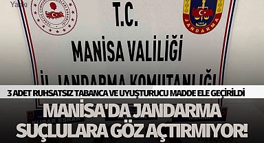 Manisa'da jandarma suçlulara göz açtırmıyor!