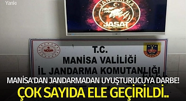 Manisa'dan jandarmadan uyuşturucuya darbe! Çok sayıda ele geçirildi..