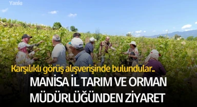 Manisa İl Tarım ve Orman Müdürlüğünden ziyaret 