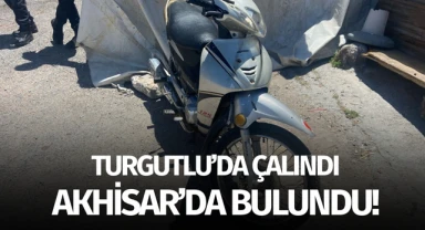 Turgutlu'da çalındı Akhisar'da bulundu