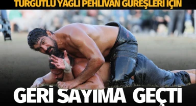 Turgutlu yağlı pehlivan güreşleri için geri sayıma geçti