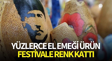 Yüzlerce el emeği ürün festivale renk kattı