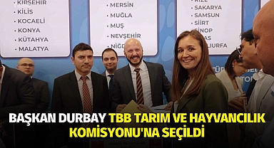 Başkan Durbay TBB Tarım ve Hayvancılık Komisyonu'na seçildi