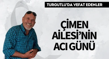 Çimen Ailesi'nin Acı Günü 