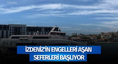 İZDENİZ'in engelleri aşan seferleri başlıyor