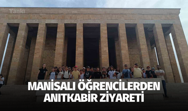 Manisalı öğrencilerden Anıtkabir ziyareti