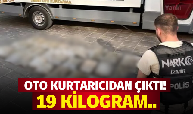 Oto kurtarıcıdan çıktı! 19 kilogram..