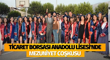 Ticaret Borsası Anadolu Lisesi'nde mezuniyet coşkusu