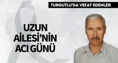 Uzun Ailesi'nin Acı Günü