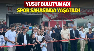 Yusuf Bulut'un adı spor sahasında yaşatıldı