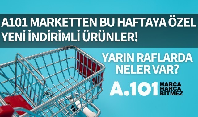 A101 marketten bu haftaya özel yeni ürünler!