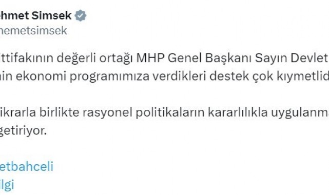 Bakan Şimşek: "MHP Genel Başkanı Bahçeli'nin ekonomi programımıza verdikleri destek çok kıymetlidir"