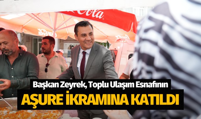 Başkan Zeyrek, Toplu Ulaşım Esnafının Aşure İkramına Katıldı