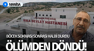 Böcek sokması sonucu kalbi duran adam ölümden döndü!