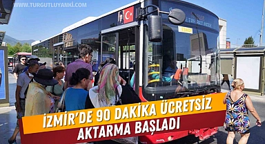 İzmir'de 90 dakika ücretsiz aktarma başladı