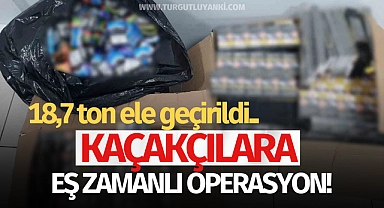 Kaçakçılara eş zamanlı operasyon!