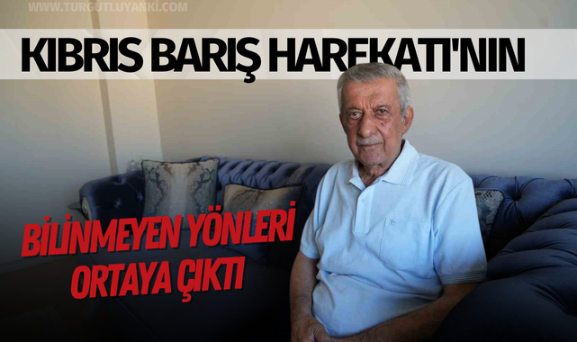 Kıbrıs Barış Harekatı'nın bilinmeyen yönleri ortaya çıktı