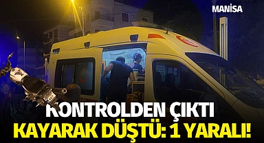 Kontrolden çıktı kayarak düştü: 1 yaralı