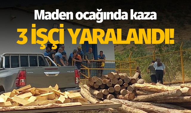 Maden ocağında kaza: 3 işçi yaralandı!