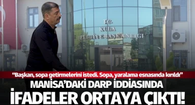 Manisa'daki darp iddiasında ifadeler ortaya çıktı!