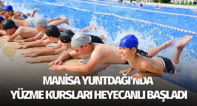 Manisa Yuntdağı'nda yüzme kursları heyecanlı başladı