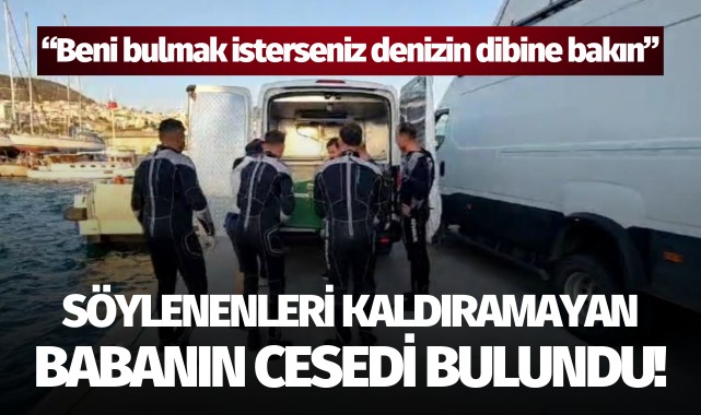 Söylentileri kaldıramayan babanın cesedi bulundu!