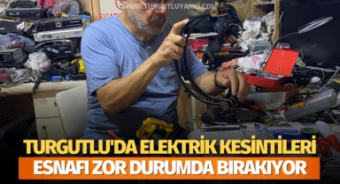 Turgutlu'da Elektrik Kesintileri Esnafı Zor Durumda Bırakıyor