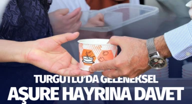 Turgutlu'da geleneksel aşure hayrına davet 