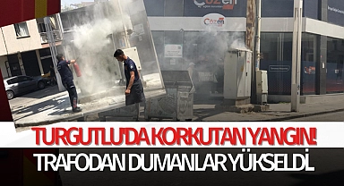 Turgutlu'da korkutan yangın! Trafodan dumanlar yükseldi..