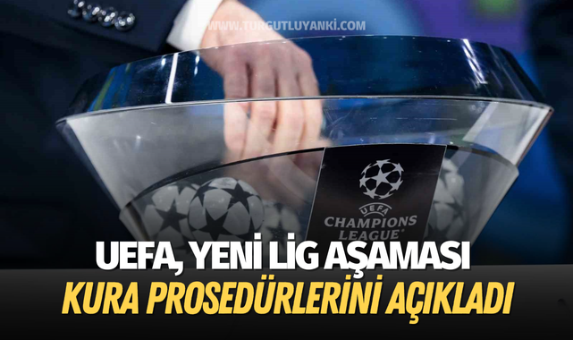 UEFA, yeni lig aşaması kura prosedürlerini açıkladı