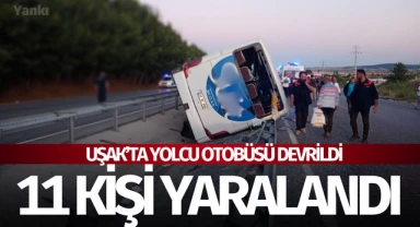 Uşak'ta yolcu otobüsü devrildi 11 yaralı