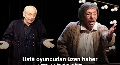 Usta oyuncu Genco Erkal hayatını kaybetti