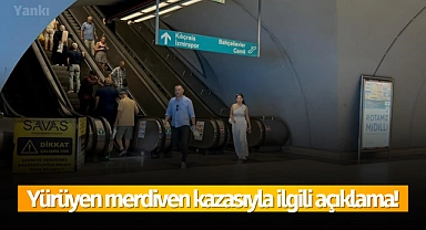 Yürüyen merdiven kazasıyla ilgili açıklama!