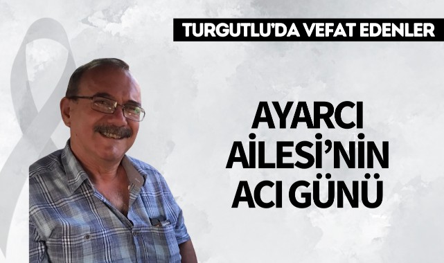 Ayarcı Ailesi’nin Acı Günü