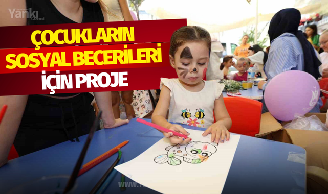 Çocukların sosyal becerileri için proje