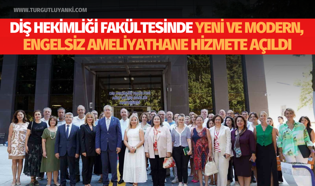 Diş Hekimliği Fakültesinde yeni ve modern, engelsiz ameliyathane hizmete açıldı