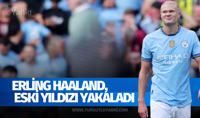 Erling Haaland, eski yıldızı yakaladı 