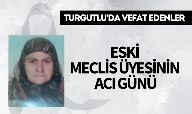 Eski meclis üyesinin Acı Günü