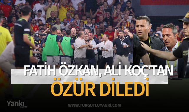 Fatih Özkan, Ali Koç'tan özür diledi