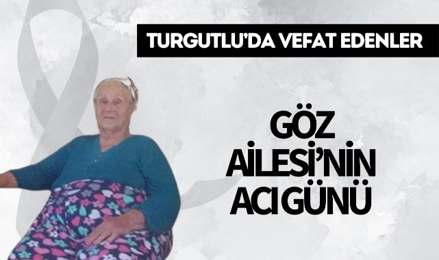 Göz Ailesi'nin Acı Günü