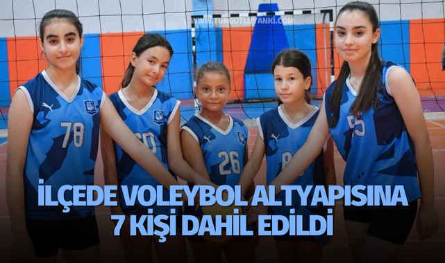 İlçede voleybol altyapısına 7 kişi dahil edildi