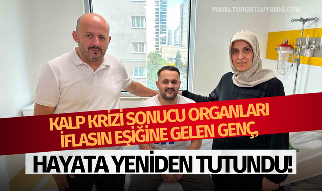 Kalp krizi sonucu organları iflasın eşiğine gelen genç, beyni soğutularak hayata yeniden tutundu