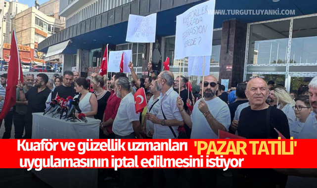 Kuaför ve güzellik uzmanları 'pazar tatili' uygulamasının iptal edilmesini istiyor